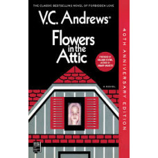 FLOWERS IN THE ATTIC 40TH ANIVERSARY