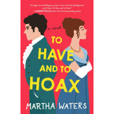 TO HAVE AND TO HOAX