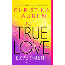 THE TRUE LOVE EXPERIMENT