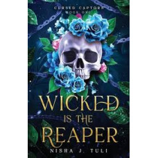 WICKED IS THE REAPER                    