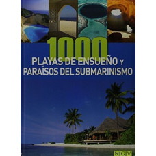 1000 PLAYAS DE ENSUEÑO Y PARAISOS DEL SU