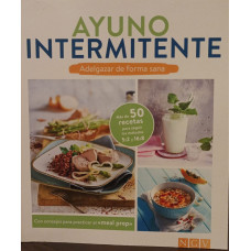AYUNO INTERMITENTE ADELGAZAR DE FORMA S