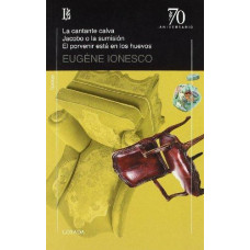 LA CANTANTE CALVA; JACOBO O LA SUMISION