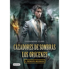 CAZADORES DE SOMBRA PRINCIPE MECANICO