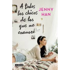 A TODOS LOS CHICOS DE LOS QUE ME ENAMORE