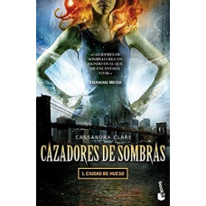 CIUDAD DE HUESO 1 CAZADORES DE SOMBRAS