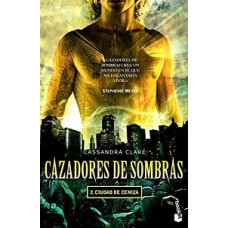 CIUDAD DE CENIZA 2 CAZADORES DE SOMBRAS