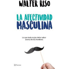 LA AFECTIVIDAD MASCULINA