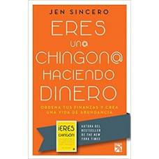 ERES UNA CHINGONA HACIENDO DINERO ERES UNA CHINGONA HACIENDO DINERO