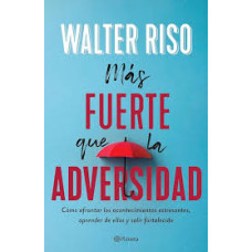 MAS FUERTE QUE LA ADVERSIDAD