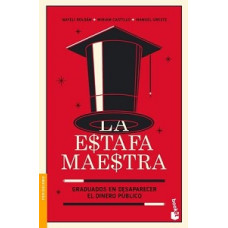 LA ESTAFA MAESTRA LA ESTAFA MAESTRA