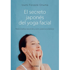 EL SECRETO JAPONES DEL YOGA FACIAL