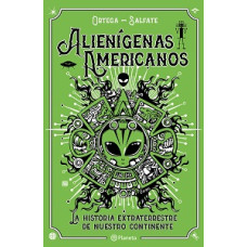 ALIENIGENAS AMERICANOS LA HISTORIA EXTRA