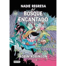 NADIE REGRESA DEL BOSQUE ENCANTADO