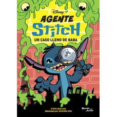 AGENTE STITCH UN CASO LLENO DE BABA