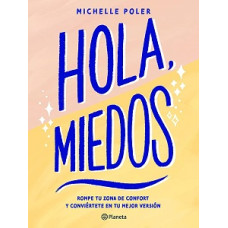 HOLA MIEDOS