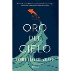 EL ORO DEL CIELO EL ORO DEL CIELO