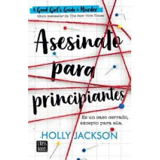 ASESINATO PARA PRINCIPIANTES