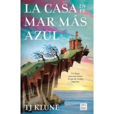 LA CASA EN EL MAR MAS AZUL
