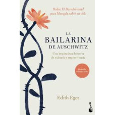 LA BAILARINA DE AUSCHWITZ LA BAILARINA DE AUSCHWITZ