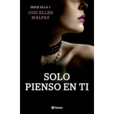 SOLO PIENSO EN TI #1 SERIE ELLA