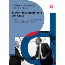 DIPLOMACIA ENCUBIERTA CON CUBA