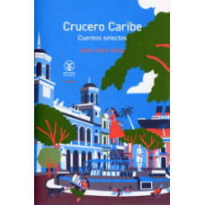 CRUCERO CARIBE CUENTOS SELECTOS         