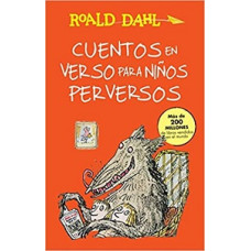 CUENTOS EN VERSO PARA NINOS PERVERSOS