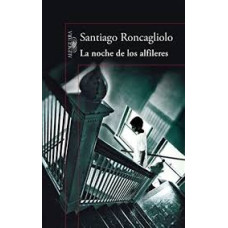 LA NOCHE DE LOS ALFILERES LA NOCHE DE LOS ALFILERES