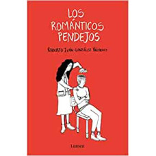 LOS ROMANTICOS PENDEJOS