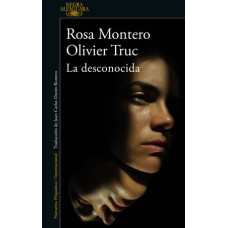 LA DESCONOCIDA LA DESCONOCIDA