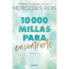 10 000 MILLAS PARA ENCONTRARTE          