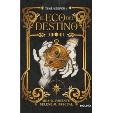 EL ECO DEL DESTINO (LIBRO 1 TIME KEEPER)