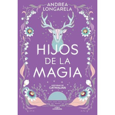 HIJOS DE LA MAGIA (LIBRO 2 DE HISTORIAS) HIJOS DE LA MAGIA (LIBRO 2 DE HISTORIAS)