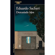 DEMASIADO LEJOS                         