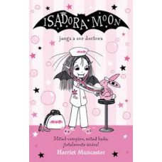ISADORA MOON JUEGA A SER DOCTORA        