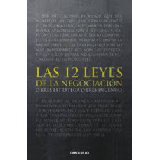 LAS 12 LEYES DE LA NEGOCIACION O ERES ES LAS 12 LEYES DE LA NEGOCIACION O ERES ES