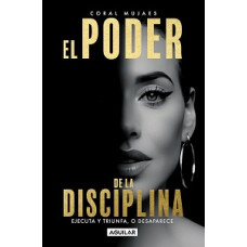 EL PODER DE LA DISIPLINA                