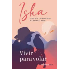 VIVIR PARA VOLAR                        