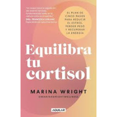 EQUILIBRA TU CORTISOL EQUILIBRA TU CORTISOL