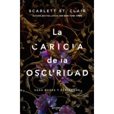 LA CARICIA DE LA OSCURIDAD LA CARICIA DE LA OSCURIDAD