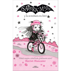 ISADORA MOON Y LA AVENTURA EN BICI 14 ISADORA MOON Y LA AVENTURA EN BICI 14