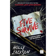 FIVE SURVIVE LA AMISTAD NUNCA FUE TAN MO