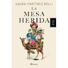 LA MESA HERIDA