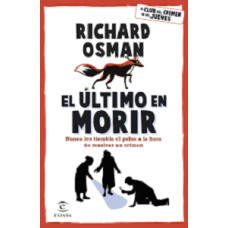 EL ULTIMO EN MORIR