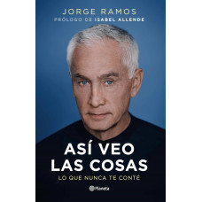 ASI VEO LAS COSAS LO QUE NUNCA TE CONTE
