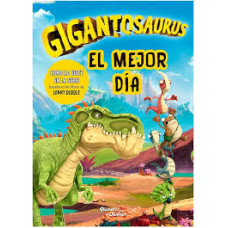 GIGANTOSAURUS EL MEJOR DIA