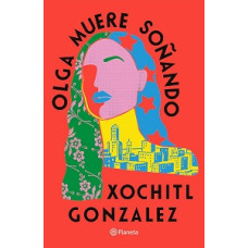 OLGA MUERE SONANDO