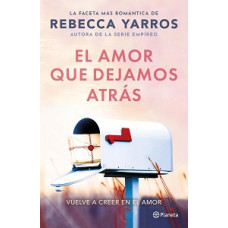 EL AMOR QUE DEJAMOS ATRAS