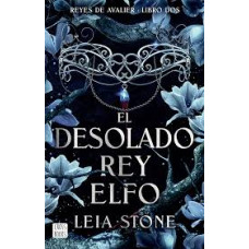 EL DESOLADO REY ELFO 2 EL DESOLADO REY ELFO 2